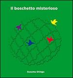 Il boschetto misterioso