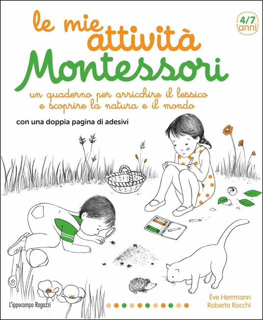 Le mie attività Montessori. Ediz. illustrata - Ève Herrmann - 2