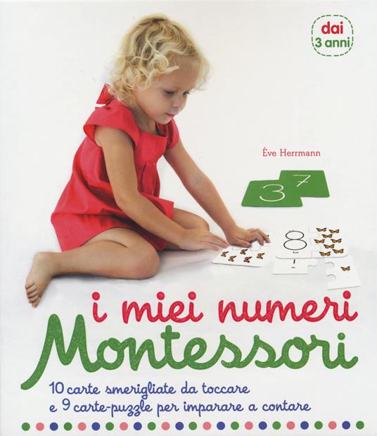 I miei numeri. Montessori. 10 carte smerigliate da toccare e 9 carte puzzle  per imparare a contare. Con Carte - Ève Herrmann - Libro - L'Ippocampo  Ragazzi 