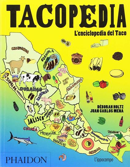 Tacopedia - Deborah Holtz,J. Carlos Mena - copertina