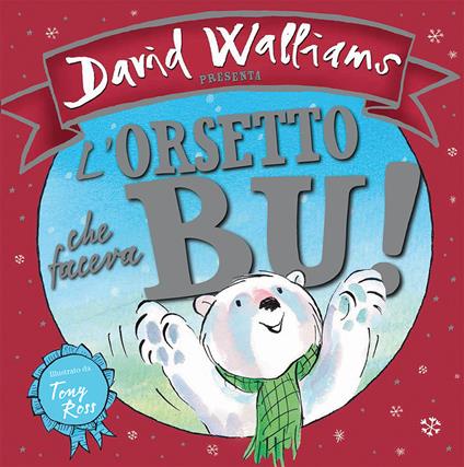 L'orsetto che faceva bu! - David Walliams,Tony Ross - copertina