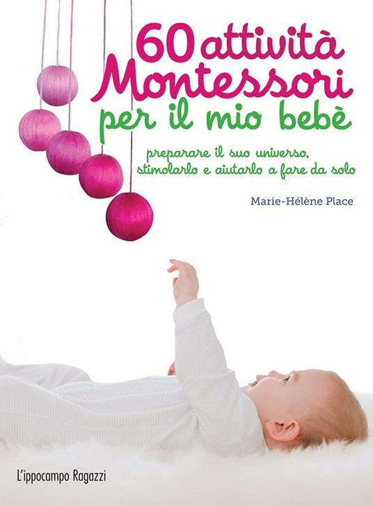 60 attività Montessori per il mio bebè - Marie-Hélène Place - 2