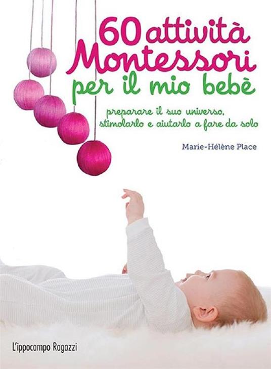 60 attività Montessori per il mio bebè - Marie-Hélène Place - 4