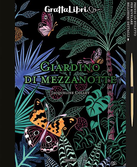 Giardino di mezzanotte. Con gadget - Jacqueline Colley - copertina