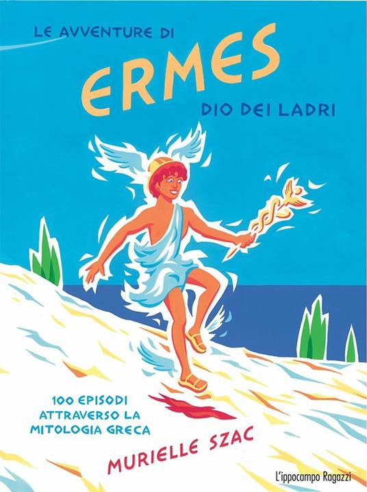 Le avventure di Ermes dio dei ladri - Murielle Szac - copertina