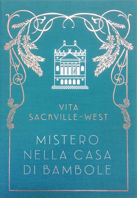 Mistero nella casa di bambole - Vita Sackville-West - copertina