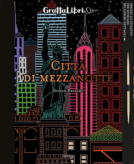 Città di mezzanotte. Con gadget - Mohan Ballard - copertina