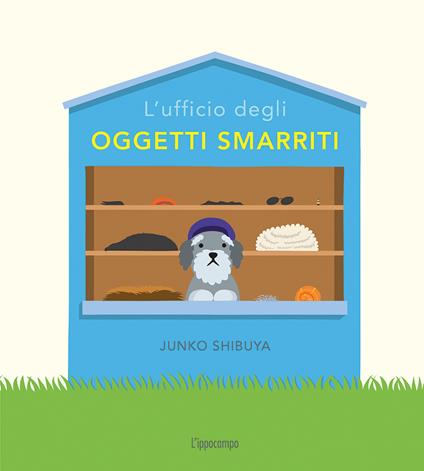 L' ufficio degli oggetti smarriti. Ediz. a colori - Junko Shibuya - copertina