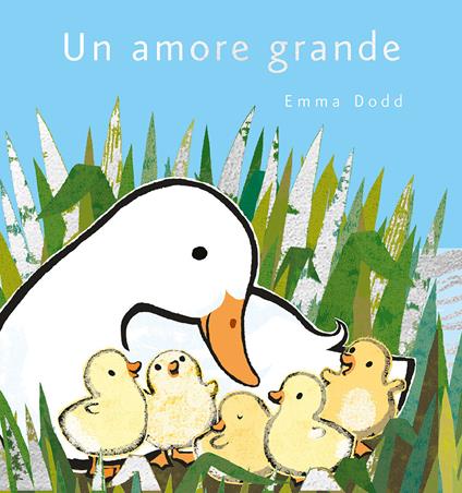 Un amore grande. Ediz. a colori - Emma Dodd - copertina