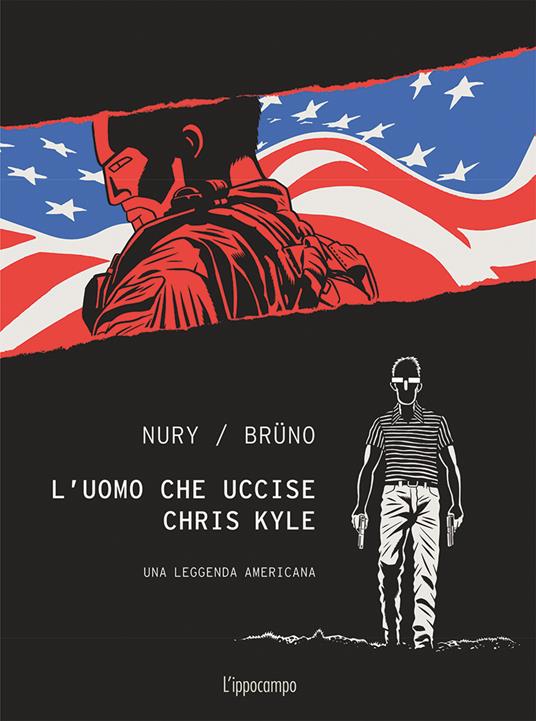 L' uomo che uccise Chris Kyle - Fabien Nury,Brüno - copertina