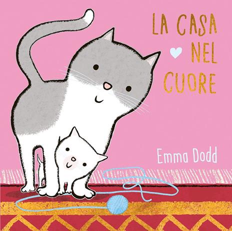 La casa nel cuore. Ediz. a colori - Emma Dodd - copertina