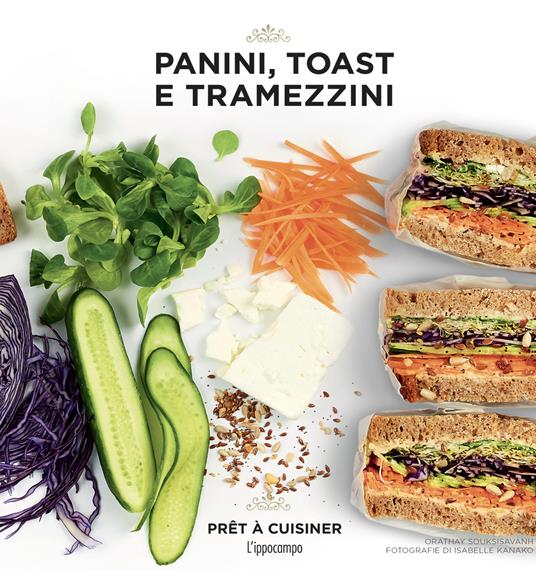 Panini, toast e tramezzini - Orathay Souksisavanh - copertina