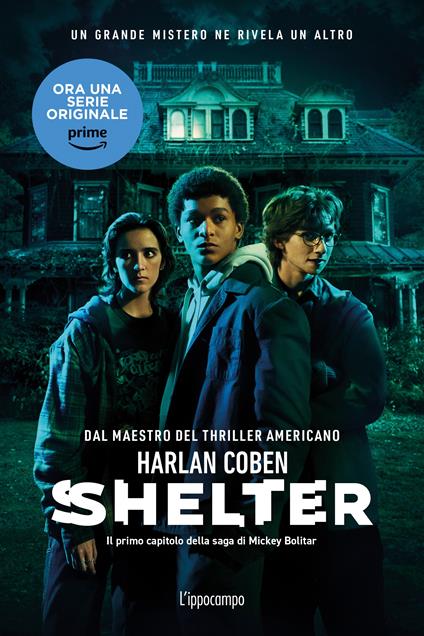 Shelter. Il primo capitolo della saga di Mickey Bolitar - Harlan Coben - copertina