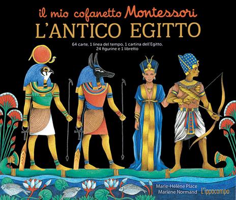 L'antico Egitto. Il mio cofanetto Montessori. Ediz. illustrata - Marie-Hélène Place - copertina