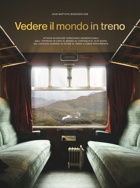 Vedere il mondo in treno - Jean-Baptiste Bonaventure - copertina