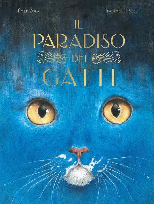 Il paradiso dei gatti. Libri per piccoli. Ediz. illustrata - Émile Zola - copertina