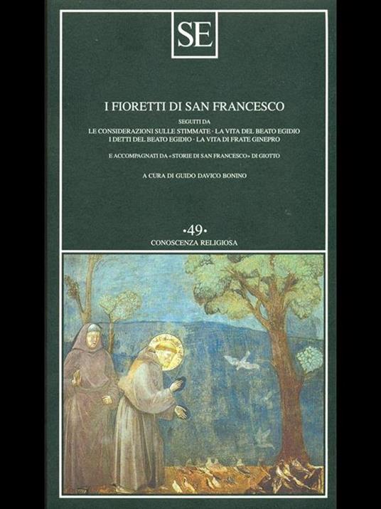 I fioretti di San Francesco. Seguiti da: Le considerazioni sulle stimmate-la vita del beato Egidio-I detti del beato Egidio-La vita di frate Ginepro... - 2