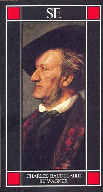 Su Wagner - Charles Baudelaire - 2