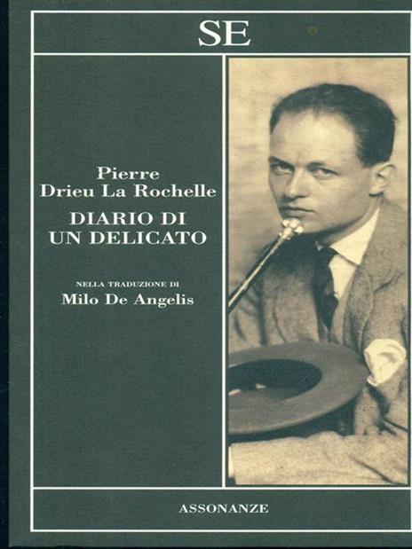 Diario di un delicato - Pierre Drieu La Rochelle - 2