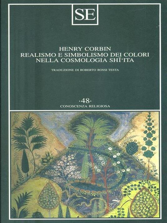 Realismo e simbolismo dei colori nella cosmologia sciita - Henry Corbin - 5