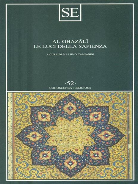 Le luci della sapienza - Ghazâlî Al - 3