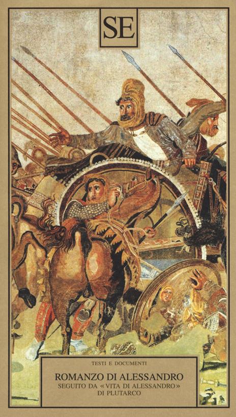 Il Romanzo di Alessandro seguito da «Vita di Alessandro» di Plutarco - copertina