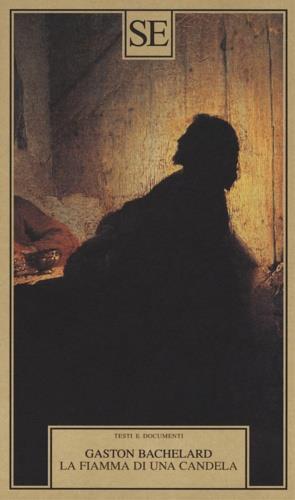 La fiamma di una candela - Gaston Bachelard - copertina