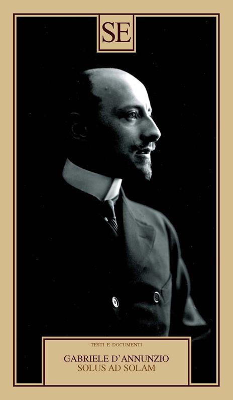 Solus ad solam - Gabriele D'Annunzio - copertina