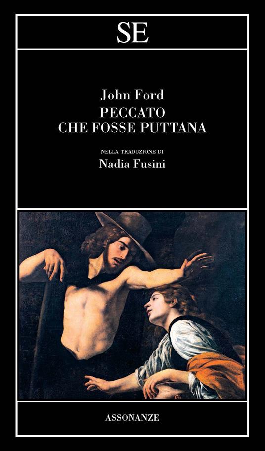 Peccato fosse puttana. Testo inglese a fronte - John Ford - copertina