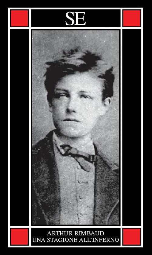 Una stagione all'inferno. Testo francese a fronte - Arthur Rimbaud - copertina