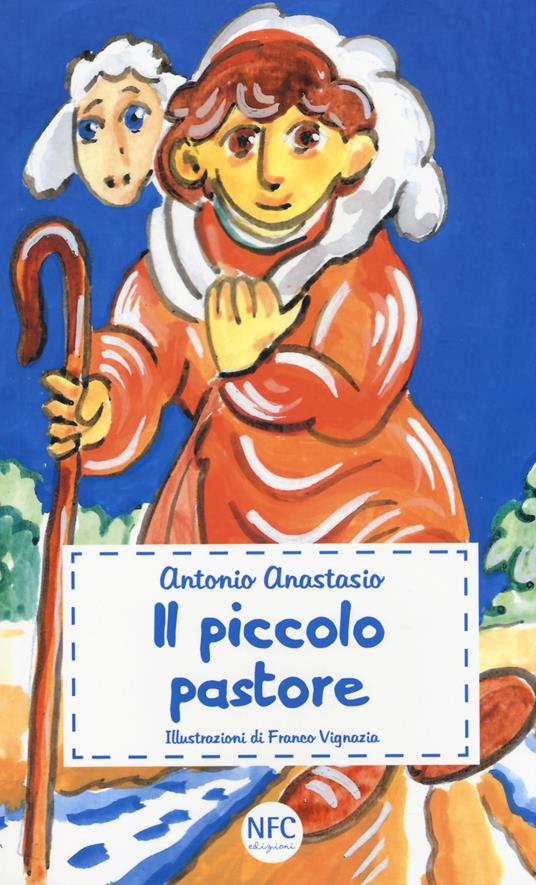 Il piccolo pastore - Antonio Anastasio - copertina