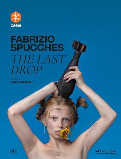 Fabrizio Spucches. The last drop. Ediz. italiana e inglese - copertina