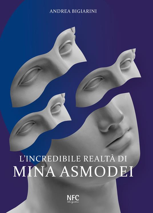 L'incredibile realtà di Mina Asmodei - Andrea Bigiarini - copertina