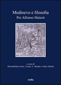 Medioevo e filosofia. Per Alfonso Maierù - copertina