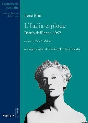 L'Italia esplode. Diario dell'anno 1952 - Irene Brin - copertina