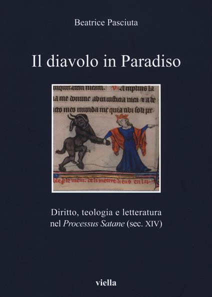 Il diavolo in paradiso. Diritto teologia e letteratura nel