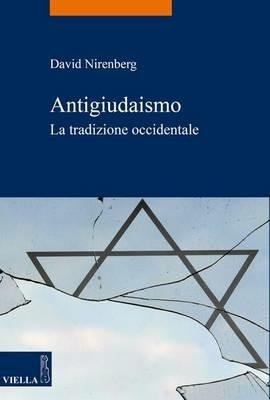 Antigiudaismo. La tradizione occidentale - David Nirenberg - copertina