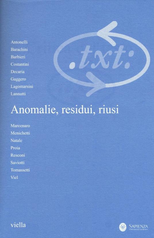 Critica del testo (2015). Vol. 3: Anomalie, residui, riusi. - copertina