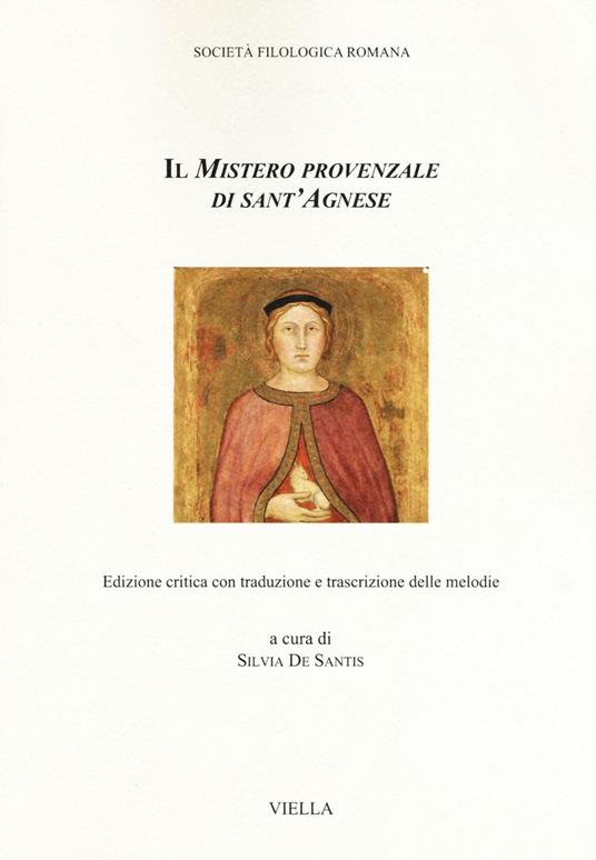 Il mistero provenzale di sant'Agnese. Ediz. critica - copertina