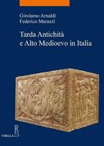 Tarda antichità e alto Medioevo in Italia