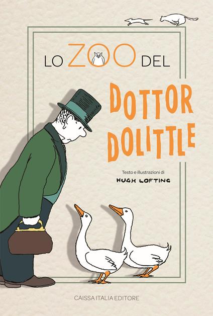 Lo zoo del dottor Dolittle. Ediz. illustrata - Hugh Lofting - copertina