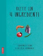 Ricette con 4 ingredienti