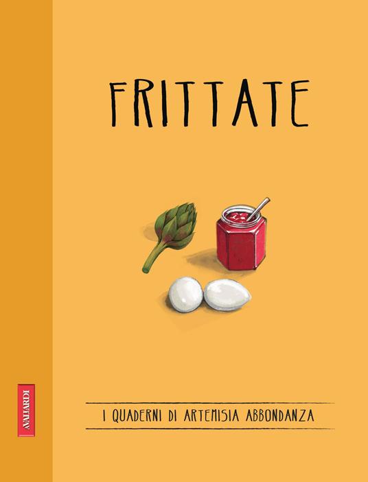 Frittate - Abbondanza Artemisia - ebook