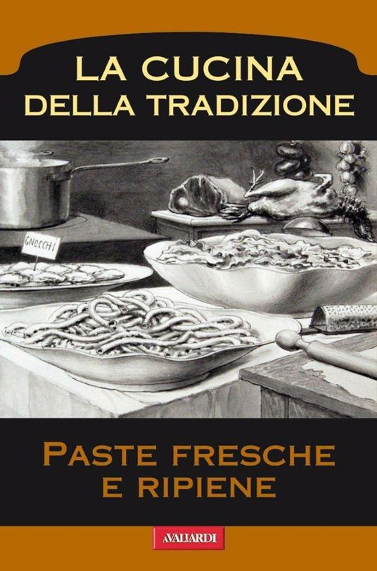 Paste fresche e ripiene - AA.VV. - ebook