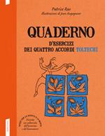 Quaderno d'esercizi dei quattro accordi toltechi