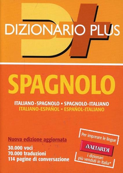 Dizionario spagnolo. Italiano-spagnolo, spagnolo-italiano - copertina