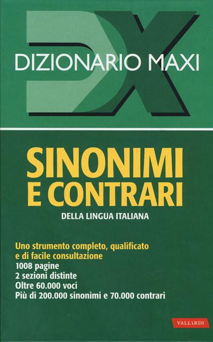 Dizionario maxi. Sinonimi e contrari della lingua italiana - copertina