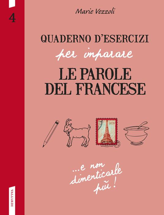 Quaderno d'esercizi per imparare le parole del francese. Vol. 4 - Marie Vezzoli - copertina