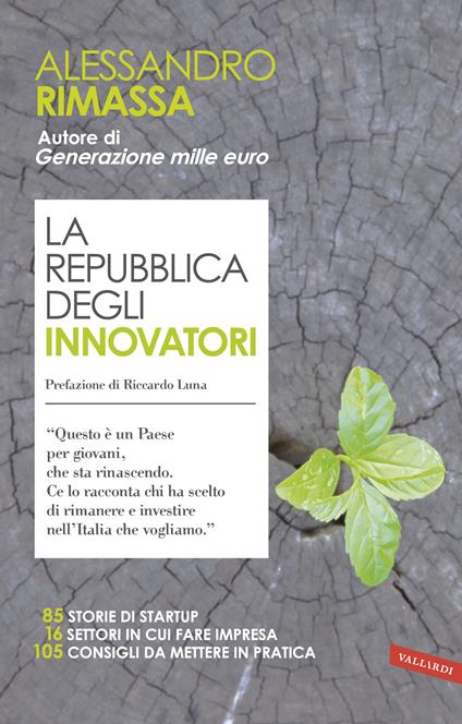 La Repubblica degli innovatori - Alessandro Rimassa - ebook