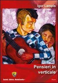 Pensieri in verticale - Igor Lampis - copertina